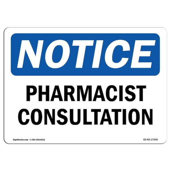 Safety Sign, OSHA Notice, 3.5" Height, Pharmacist Consultation Sign, Landscape, 10PK